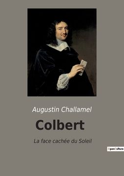 portada Colbert: La face cachée du Soleil (en Francés)