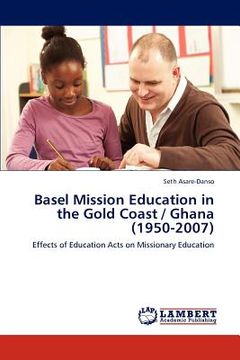 portada basel mission education in the gold coast / ghana (1950-2007) (en Inglés)