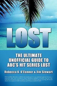portada lost: the ultimate unofficial guide to abc's hit series lost news, analysis and speculation season one (en Inglés)