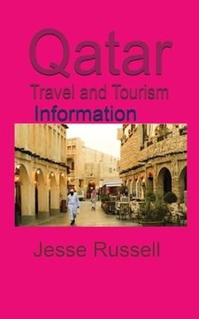 portada Qatar Travel and Tourism: Information (en Inglés)