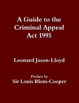 portada a guide to the criminal appeal act 1995 (en Inglés)