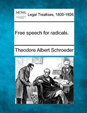 portada free speech for radicals. (en Inglés)