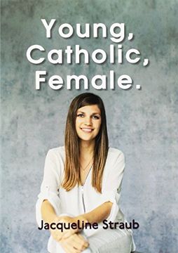 portada Young, Catholic, Female.