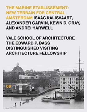 portada The Marine Etablissement: Edward P. Bass Distinguished Visiting Architecture Fellowship