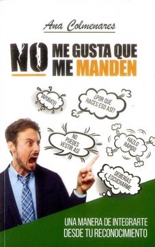 portada NO ME GUSTA QUE ME MANDEN (in Spanish)