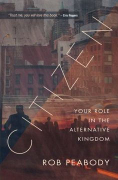 portada Citizen: Your Role in the Alternative Kingdom (en Inglés)
