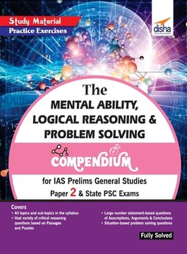portada The Mental Ability, Logical Reasoning & Problem Solving Compendium for IAS Prelims General Studies Paper 2 & State PSC Exams (en Inglés)