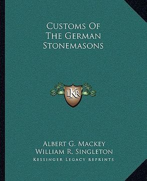 portada customs of the german stonemasons (en Inglés)