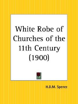 portada white robe of churches of the 11th century (in English)