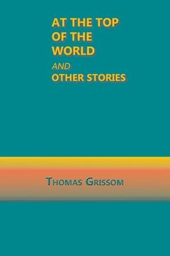 portada At the Top of the World and Other Stories (en Inglés)