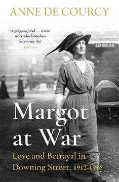 portada Margot at War: Love and Betrayal in Downing Street, 1912-1916 (in English)