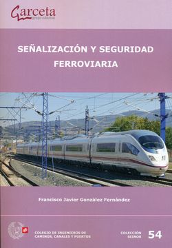 portada Señalizacion y Seguridad Ferroviaria (in Spanish)