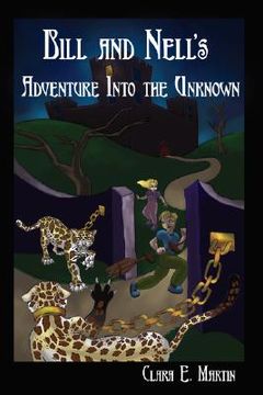 portada bill and nell's adventure into the unknown (en Inglés)