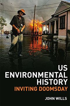 portada Us Environmental History: Inviting Doomsday (en Inglés)