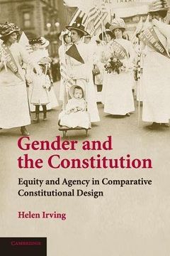 portada Gender and the Constitution Paperback: Equity and Agency in Comparative Constitutional Design: 0 (in English)