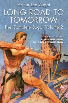 portada Long Road to Tomorrow: The Complete Saga, Volume 2