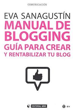 portada Manual de Blogging Guía Para Crear y Rentabilizar tu Blog