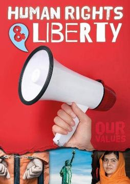 portada Human Rights and Liberty (Our Values) (en Inglés)