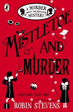portada Mistletoe and Murder: A Murder Most Unladylike Mystery