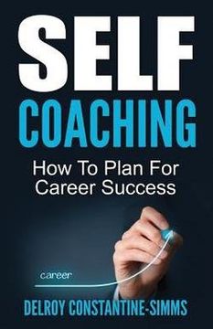 portada Self Coaching: How To Plan For Career Success