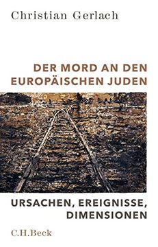 portada Der Mord an den Europäischen Juden: Ursachen, Ereignisse, Dimensionen