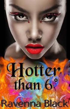 portada Hotter Than 6° (en Inglés)