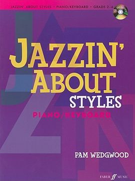 portada Jazzin' about Styles for Piano / Keyboard: Book & CD [With CD (Audio)] (in English)