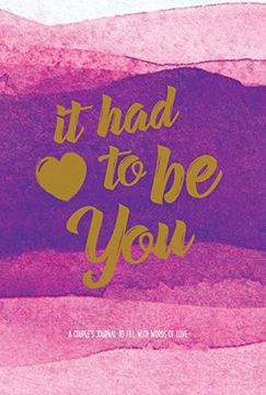 portada It had to be You: A Couple's Journal to Fill With Words of Love (in English)
