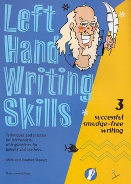 portada Left Hand Writing Skills: Book 3: Successful Smudge-Free Writing: Successful Smudge-free Writing bk. 3