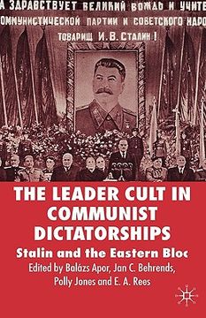 portada the leader cult in communist dictatorship: stalin and the eastern bloc (en Inglés)