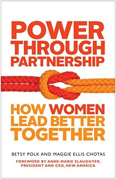 portada Power Through Partnership: How Women Lead Better Together (in English)