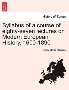 portada syllabus of a course of eighty-seven lectures on modern european history, 1600-1890