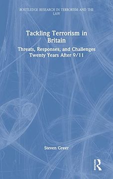 portada Tackling Terrorism in Britain: Threats, Responses, and Challenges Twenty Years After 9 (en Inglés)