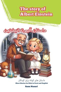 portada The Story of Albert Einstein: Short Stories for Kids in Farsi and English