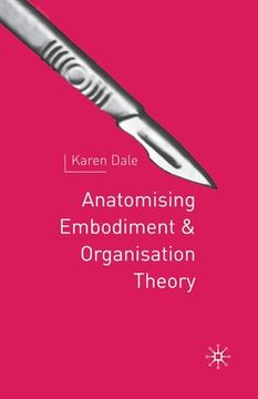 portada Anatomising Embodiment and Organisation Theory (en Inglés)
