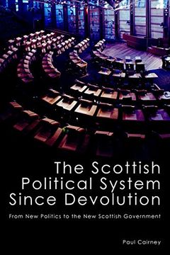 portada The Scottish Political System Since Devolution: From new Politics to the new Scottish Government (en Inglés)