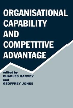 portada organisational capability and competitive advantage (en Inglés)