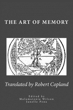 portada The Art of Memory: Translated from Petrus Tommai's French Edition (en Inglés)