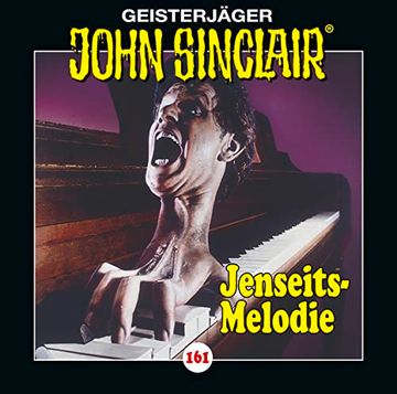 portada John Sinclair - Folge 161: Jenseits-Melodie. Hörspiel. (Geisterjäger John Sinclair, Band 161) (en Alemán)