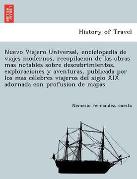 portada nuevo viajero universal enciclopedia de viajes modernos recopilacion de las obras mas notables sobre descubrimientos exploraciones y aventuras pub