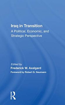 portada Iraq in Transition: A Political, Economic, and Strategic Perspective 
