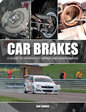 portada Car Brakes: A Guide to Upgrading, Repair and Maintenance (in English)