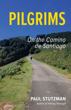 portada Pilgrims: On the Camino de Santiago