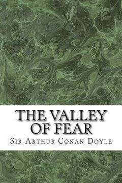 portada The Valley Of Fear: (Sir Arthur Conan Doyle Classics Collection) (in English)