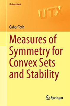 portada Measures of Symmetry for Convex Sets and Stability (Universitext) (en Inglés)