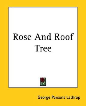 portada rose and roof tree (en Inglés)