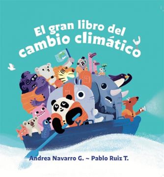 portada El Gran Libro Del Cambio Climatico (in Spanish)