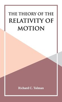 portada The Theory of the Relativity of Motion (en Inglés)