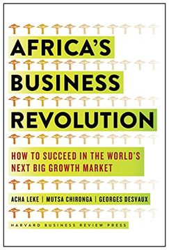 portada Africa's Business Revolution: How to Succeed in the World's Next big Growth Market 