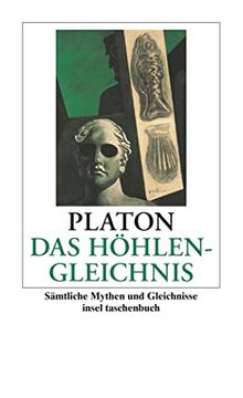 portada Das Höhlengleichnis: Sämtliche Mythen und Gleichnisse (Insel Taschenbuch) (in German)